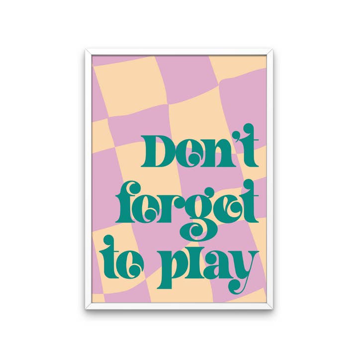 Don't Forget to Play Retro Print for wholesale by Fairy Bread Designs