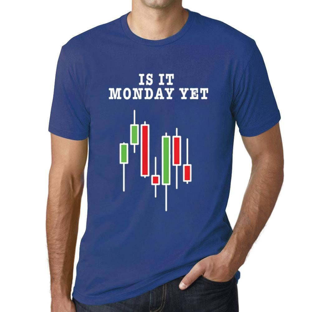 ULTRABASIC - Wholesale Screen Printed T-Shirt - Men's - Men’s Graphic T-Shirt Is It Monday Yet Stock Market Traders Aqua Gift Idea10
