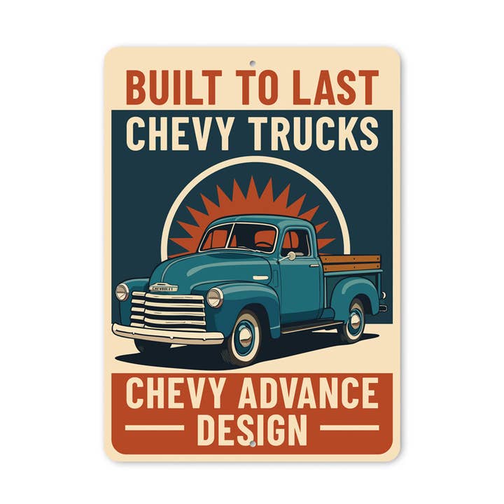 Camions Chevy Conçus Pour Durer Panneau Chevrolet Advance Design pour la vente par Lizton Sign Shop, Inc