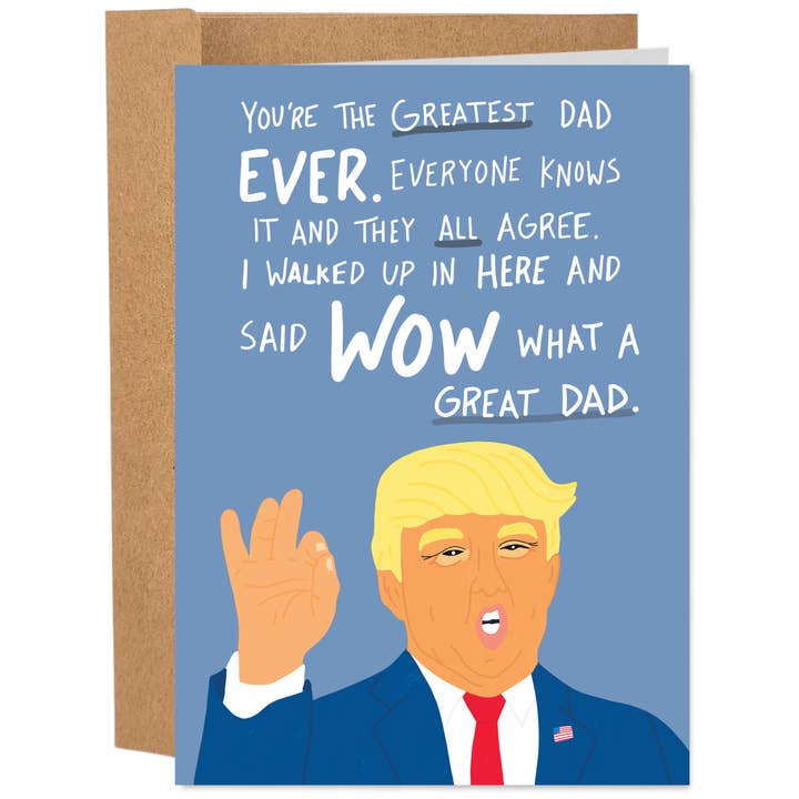 Sleazy Greetings - Wholesale Father's Day Card - Trump Greatest Dad Ever - Funny Father's Day Card