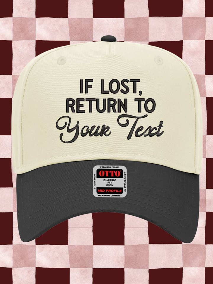 If Lost, Return to CUSTOM Embroidered Hat - Ski Apres for wholesale by Sundrop