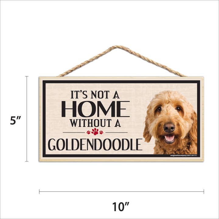 Imagine This Company - Wholesale Sign - It's Not a Home Without A Goldendoodle Wood Sign4