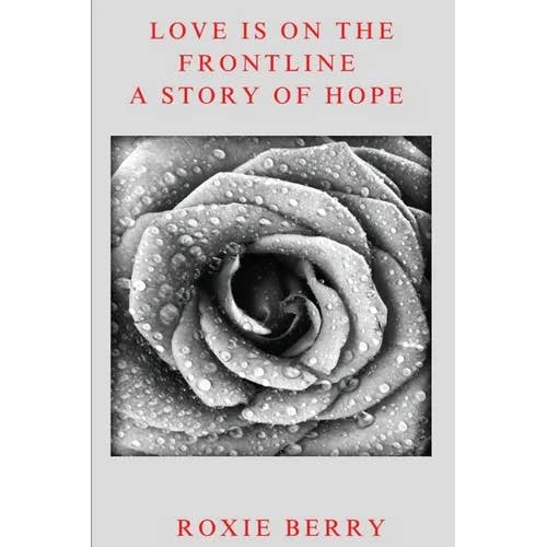 Books by splitShops - Wholesale Romance - Love Is On The Frontline: A Story Of Hope - Paperback