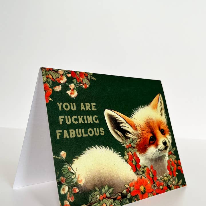 The Coin Laundry - Wholesale Love Card - You are Fucking Fabulous Fox - Funny Love Encouragement Card5