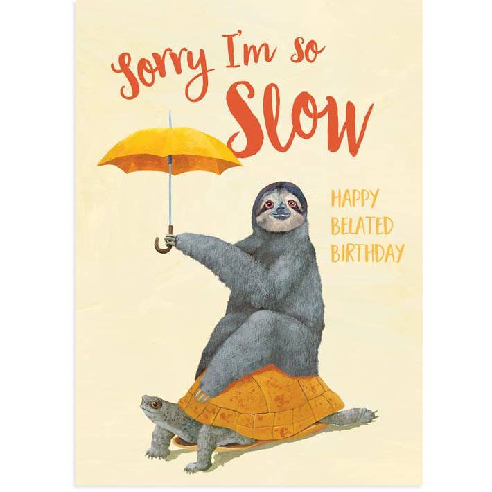 Slow Sloth Birthday Card for wholesale by 23rd Day Paper Goods