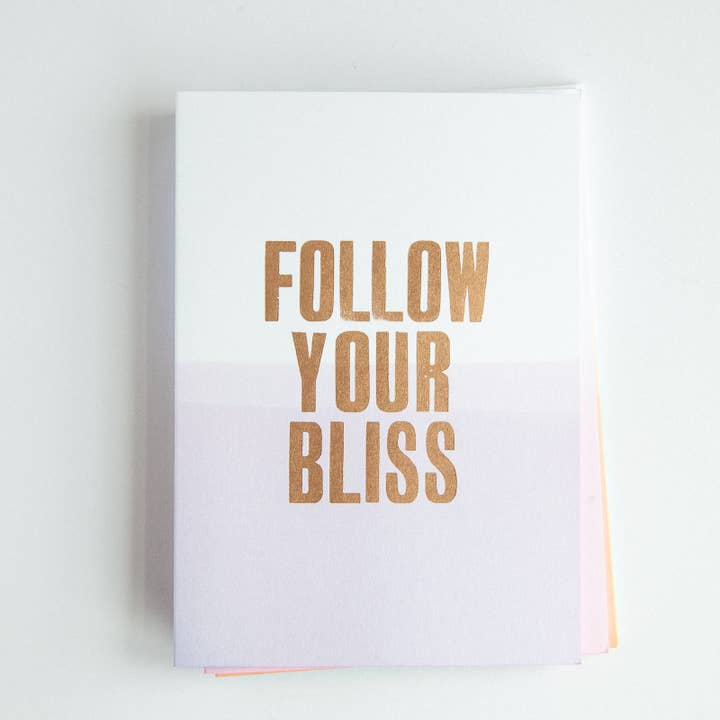Dip Dye Letterpress, Greeting Card, Follow Your Bliss for wholesale by Nice & Graphic