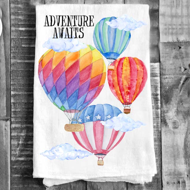 Avery Lane Gifts - Wholesale Tea Towel - Hot Air Balloons Adventure Awaits Flour Sack Tea Towel