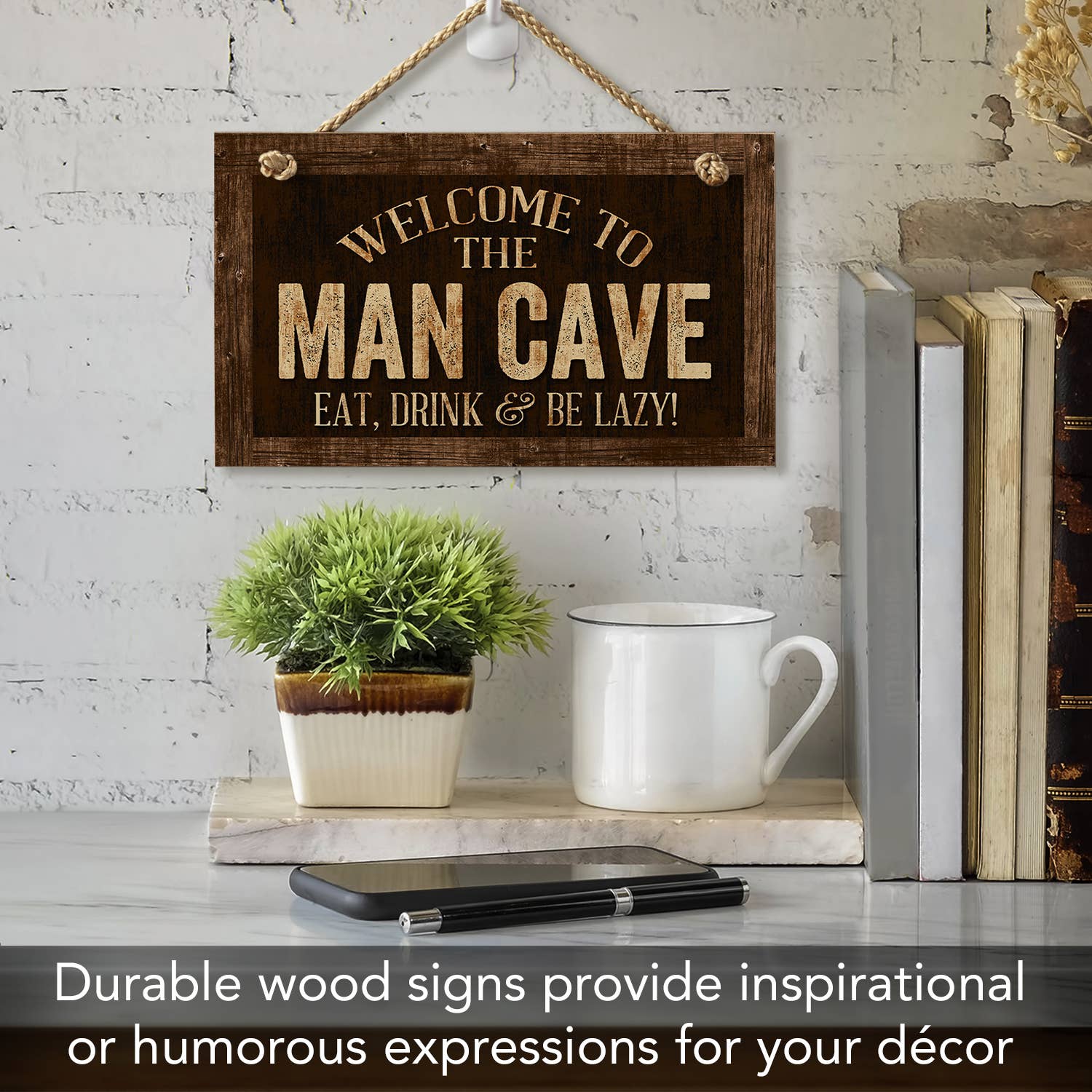 CounterArt/Highland Home/Thirstystone - Wholesale Sign - Man Cave Decorative Hanging Wood Sign 9.5" x 5.75"5