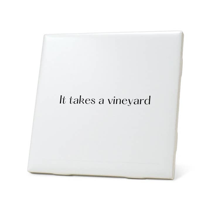 American Brand Studio - Wholesale Coasters - It takes a vineyard Quote Coaster