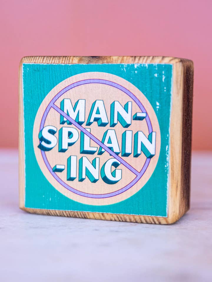 No Mansplaining - Feminist Wood Print for wholesale by ARCHd