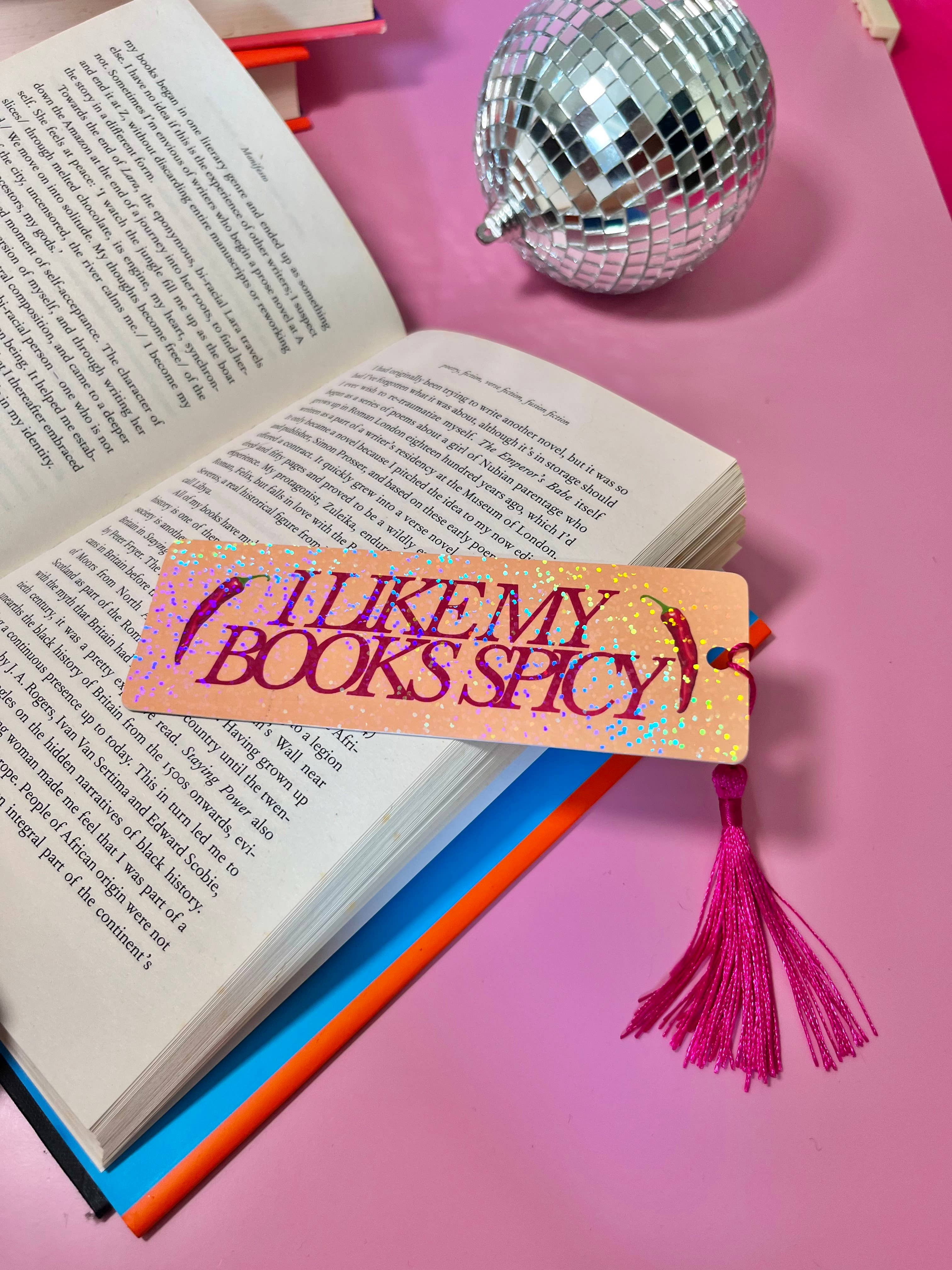by Rosybum – wholesale Bookmark – I Like My Books Spicy Holographic Tassle Bookmark -Romantasy0