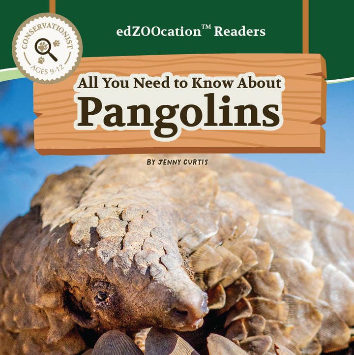 Todo lo que necesitas saber sobre los pangolines edZOOcation Libro del conservacionista - Tapa blanda para venta al por mayor de Wildlife Tree