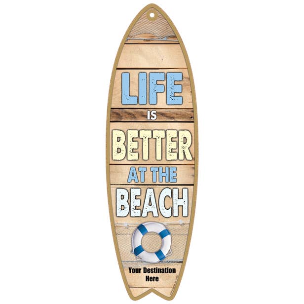 Life Is Better at the Beach Plank Style Surfboard Plaques, S for wholesale by SJT Enterprises, Inc.
