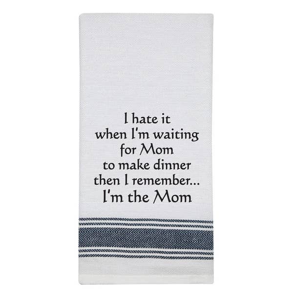 NEW BB-I-401 White Kitchen Towel "I hate it when..." for wholesale by Wild Hare Designs