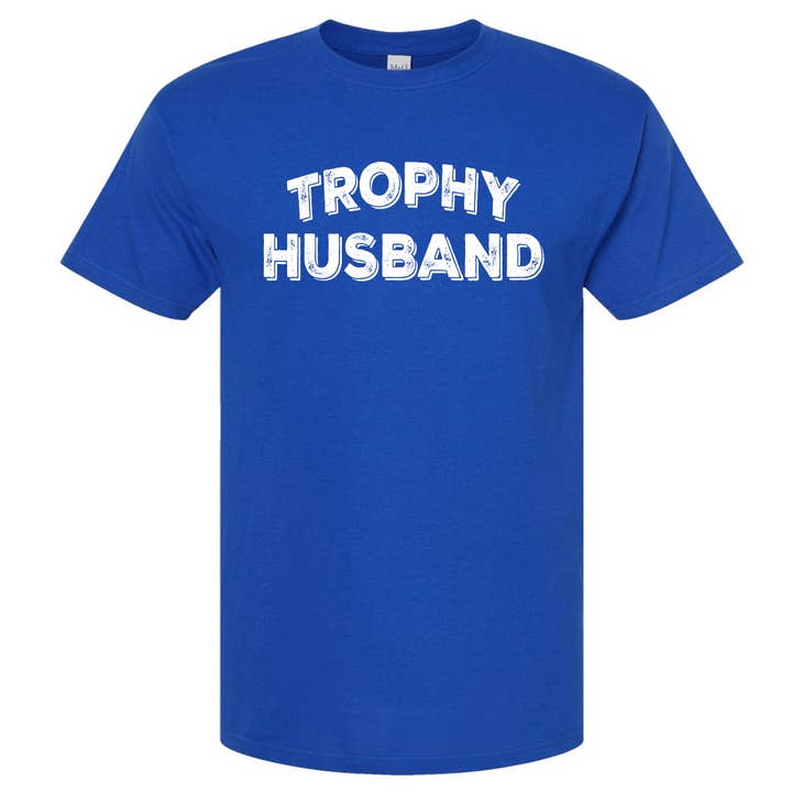 Wi-Wear - Wholesale Screen Printed T-Shirt - Men's - Trophy Husband Men's T-Shirt Valentines & Father's Day Gift1