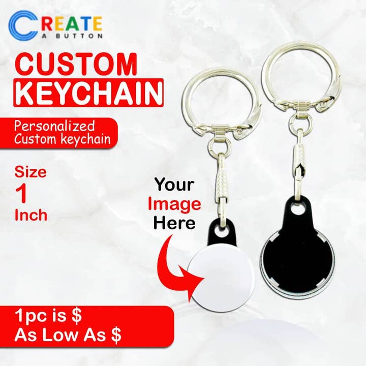 1 Inch Custom Keychains | Create-A-Button for wholesale by Create-A-Button