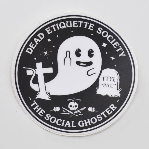 The Social Ghoster Dead Etiquette Society - Sticker for wholesale by Metal the Brand