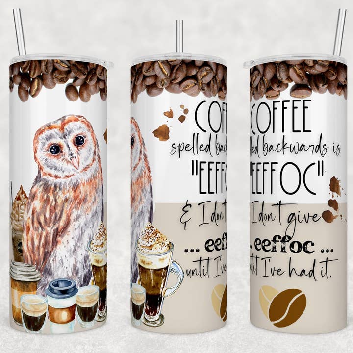 Coffee Spelled Backwards | Tumbler for wholesale by Designs by Robyn