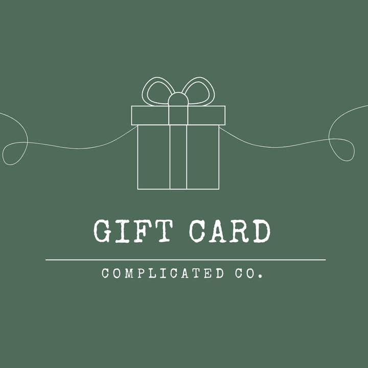 Complicated Co. Gift Card for wholesale by Complicated Co.
