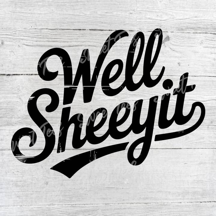 Sweet Tees - Wholesale T-Shirt (Graphic) - Women's - Well Sheeyit Western Country Funny Sarcastic Shirt1