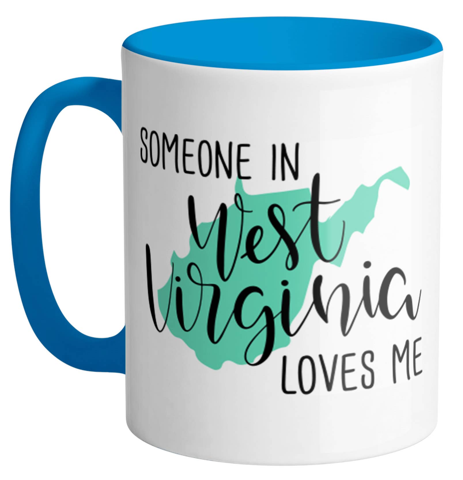 Lucky Luna Apparel - Wholesale Coffee Mug - Someone In West Virginia Loves Me Ceramic Mug6