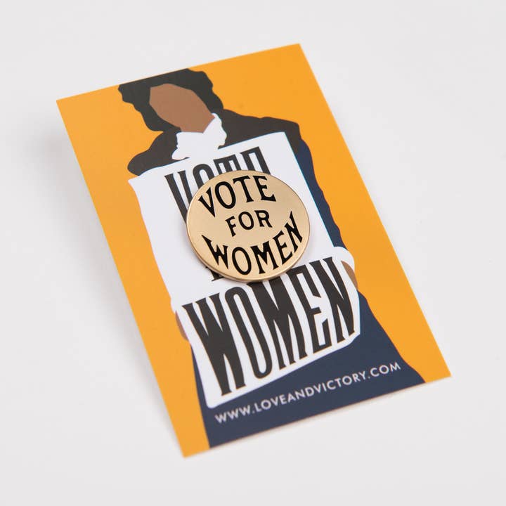 Vote for Women Pin for wholesale by Love & Victory