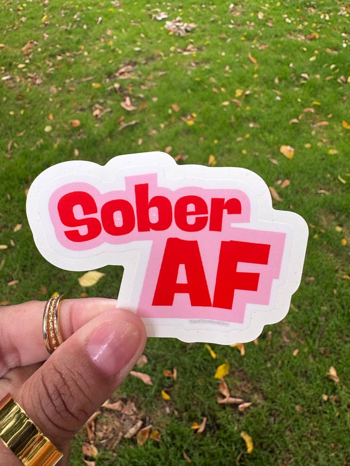 Sober AF vinyl sticker for wholesale by Sacred Paintbrush Arts