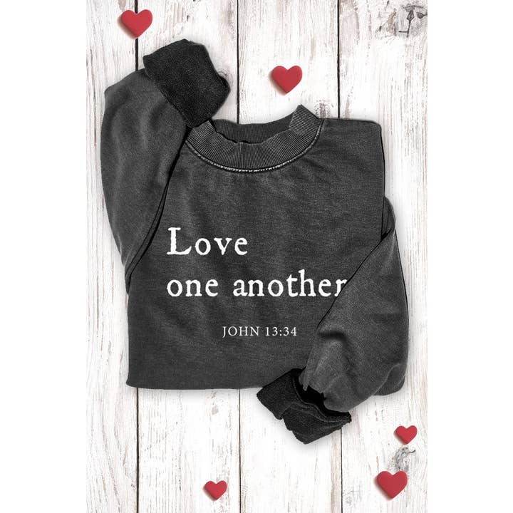 HRTandLUV - Wholesale Sweatshirt - Women's - LOVE ONE ANOTHER MINERAL GRAPHIC SWEATWHIRTS