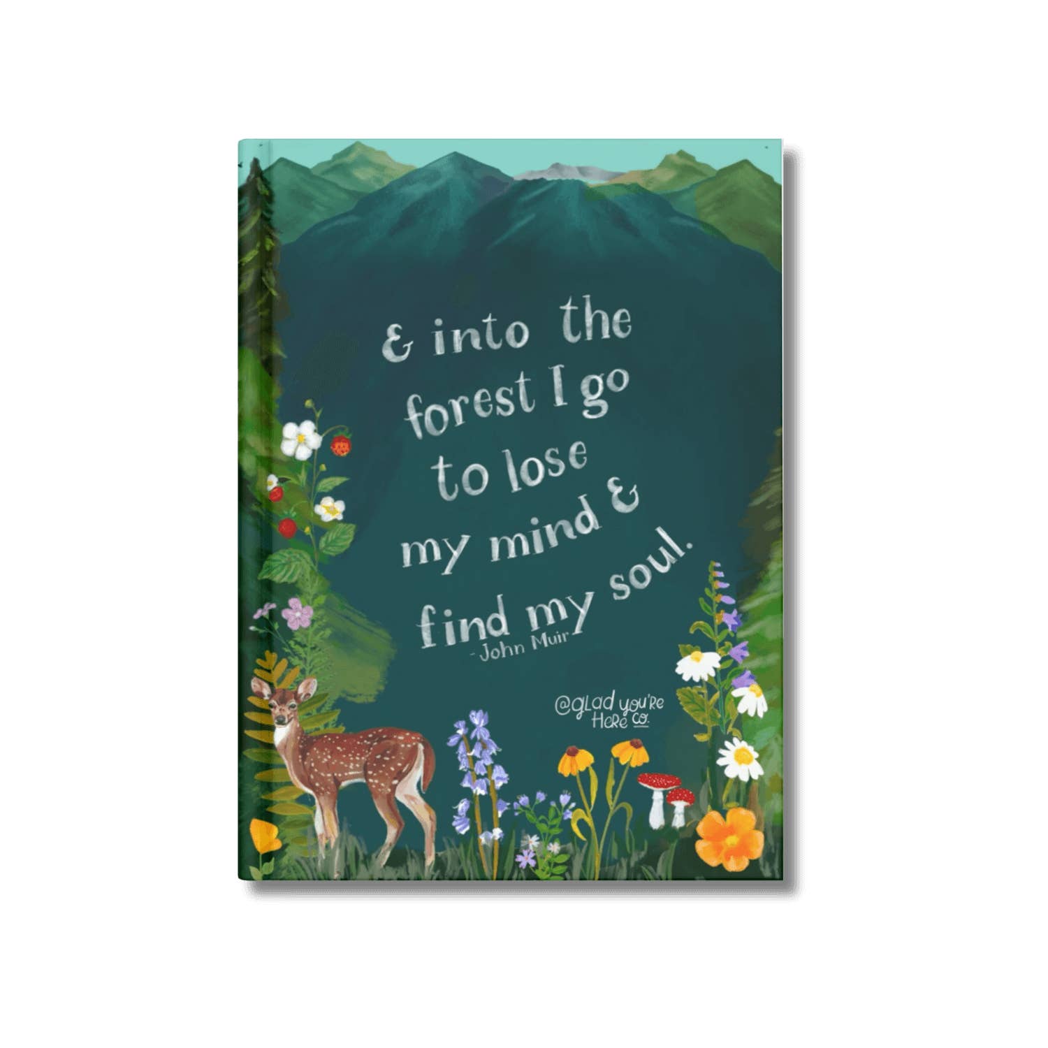 glad you're here co - Wholesale Notebook - Wilderness Forest Notebook – Softcover, 100 Lined Pages, Nature Corner Art, Inspirational John Muir Quote