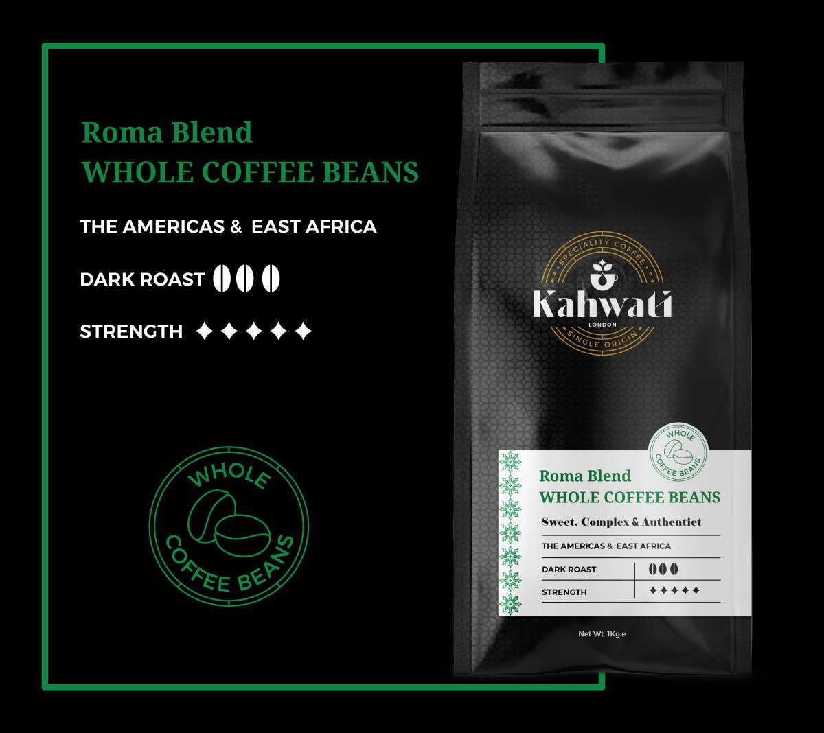 KAHWATI SPECIALITY COFFEE – wholesale Coffee beans – 1kg Whole Beans Coffee - Roma Blend3