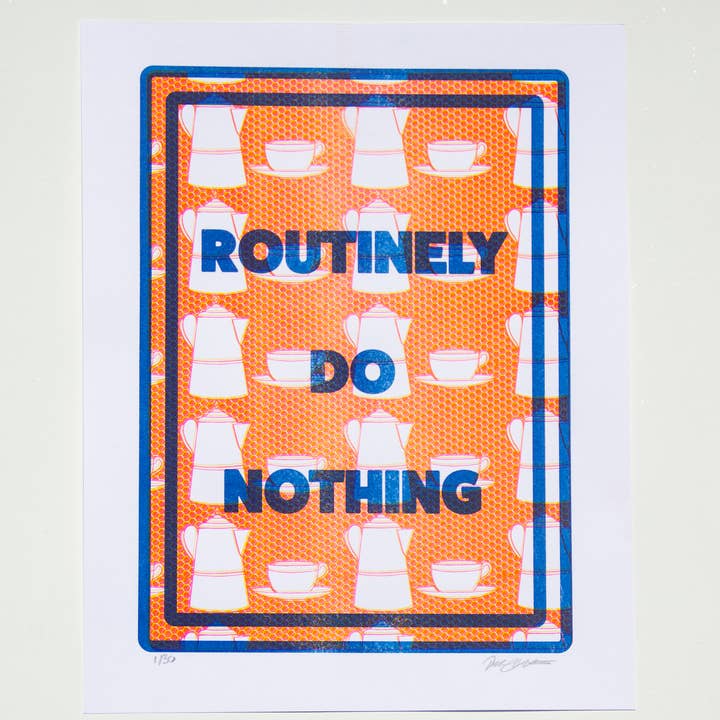Routinely Do Nothing for wholesale by Shortt Editions