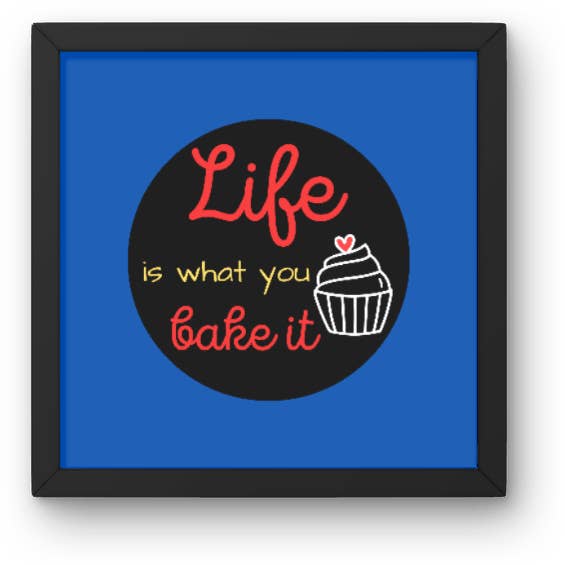 Funkiges Küchenmotiv „Life Is What You Bake It“, 8 x 8 für den Großhandel von Lunabuloona