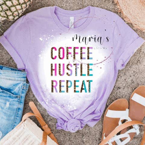 Camiseta sublimada Coffee Hustle Repeat por atacado de Maria's Custom Designs