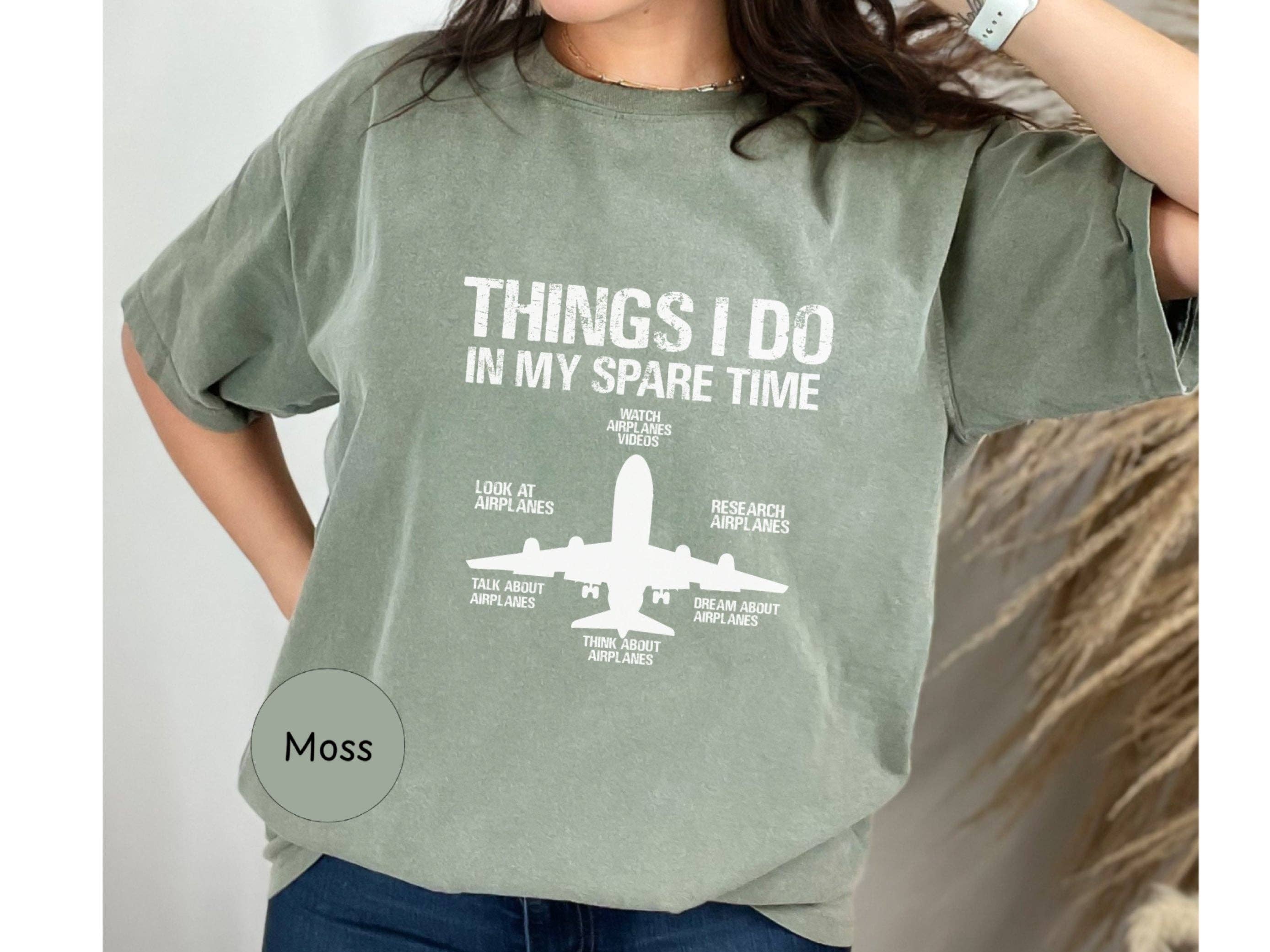 Graphic Galore - Wholesale Screen Printed T-Shirt - Women's - Funny Aviation T-Shirt, Airplane Lover Gift, Pilot Humor Tee, Things I Do In My Spare Time Shirt, Aviation Enthusiast Present3
