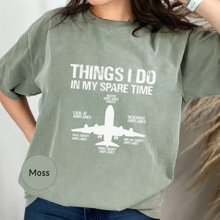 Graphic Galore - Wholesale Screen Printed T-Shirt - Women's - Funny Aviation T-Shirt, Airplane Lover Gift, Pilot Humor Tee, Things I Do In My Spare Time Shirt, Aviation Enthusiast Present3