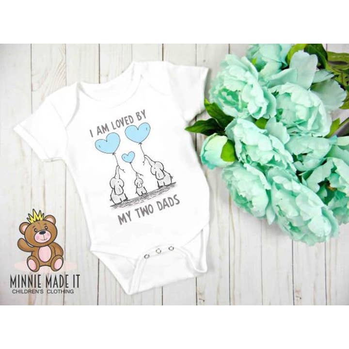 I am Loved By My Two Dads - boy for wholesale by Minnie Made It