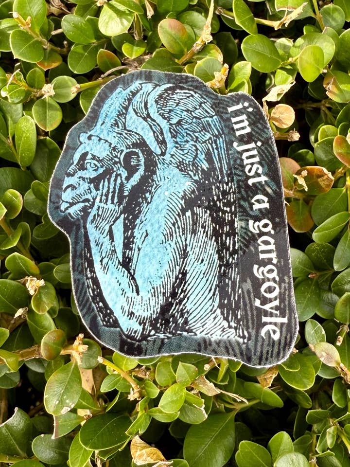 I’m Just a Gargoyle Sticker for wholesale by Corkscrew Curiosities