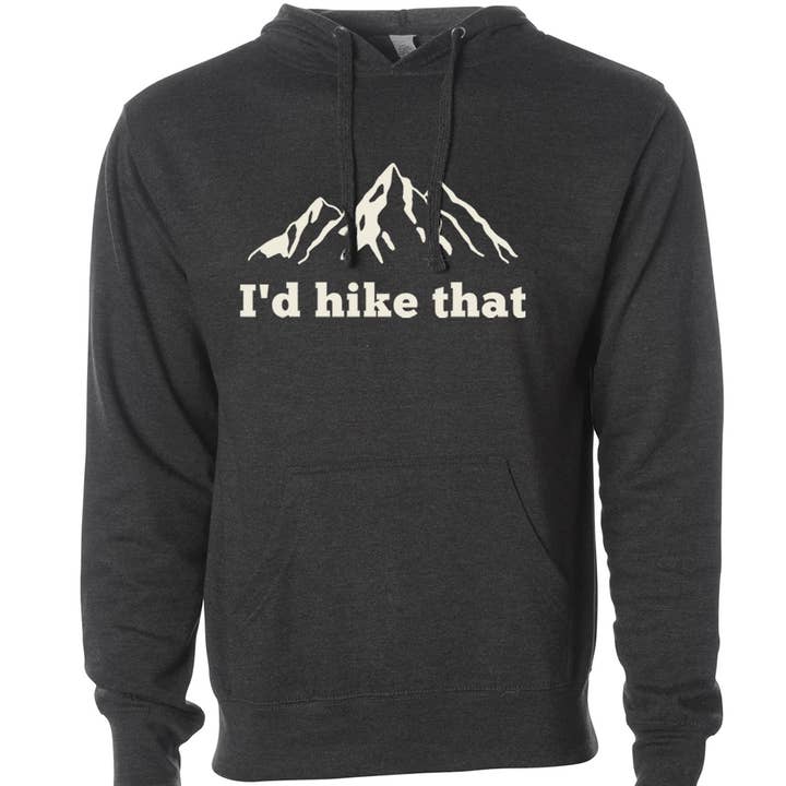 I'd Hike That - Mountain Blend Hoodie for wholesale by Timpanogos Hiking Co.
