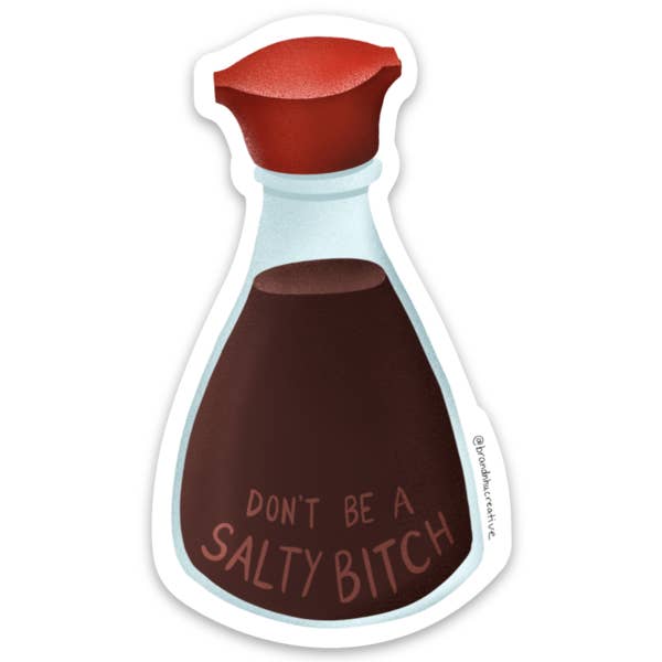 Brand Nhu Creative Studio - Wholesale Sticker - Soy Sauce "Don't be a Salty Bitch" Kikkoman Sticker4