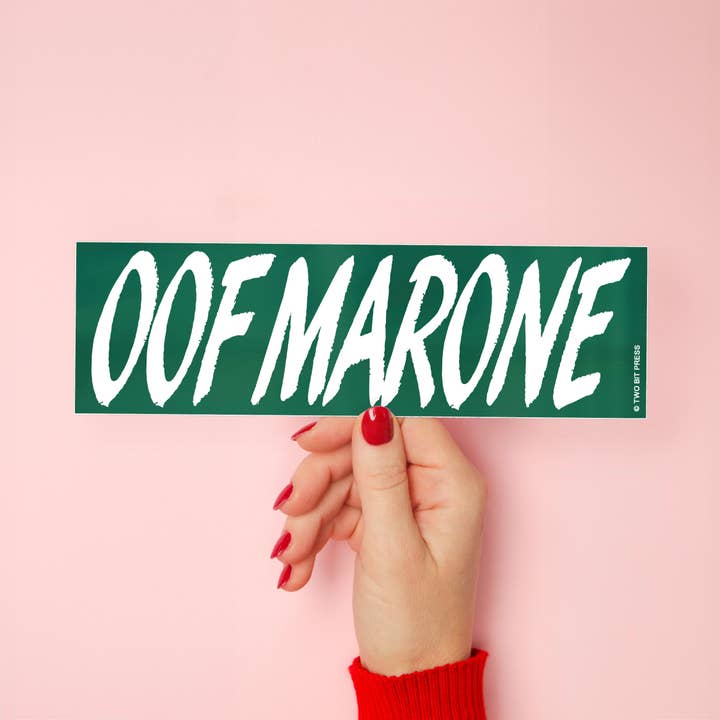 Two Bit Press - Wholesale Sticker - Oof Marone Bumper Sticker - Funny - Sopranos Vintage Style