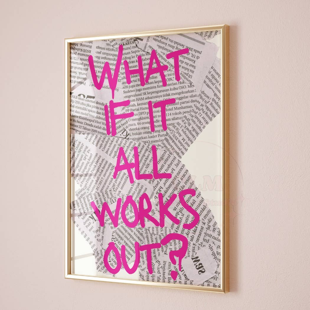 CLM Creative Studio - Wholesale Art Print - What If It All  Works Out Trendy Retro Newspaper Print4