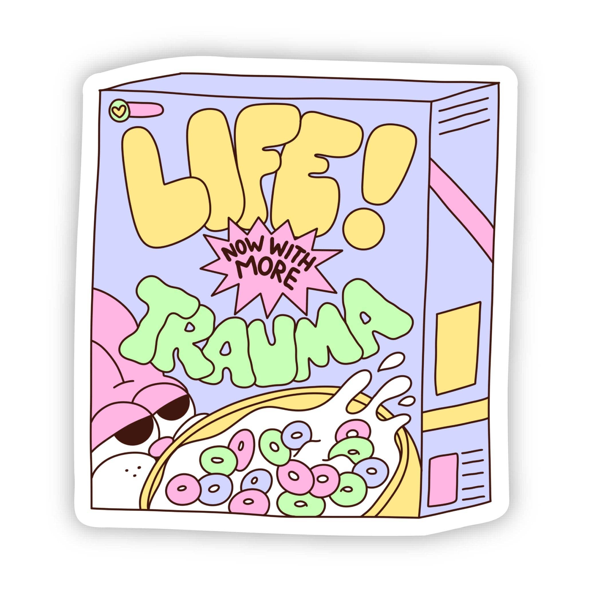 Big Moods - Wholesale Sticker - "Life, Now With More Trauma" Funny Sticker