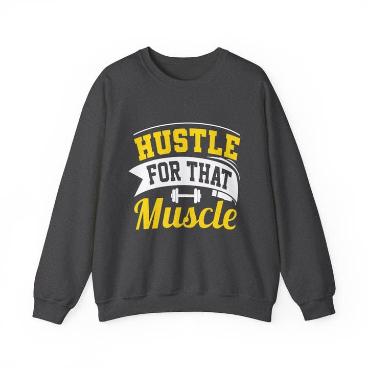 RC'nSONS - Wholesale Graphic Sweatshirt - Unisex - Hustle For That Muscle Unisex Sweatshirt