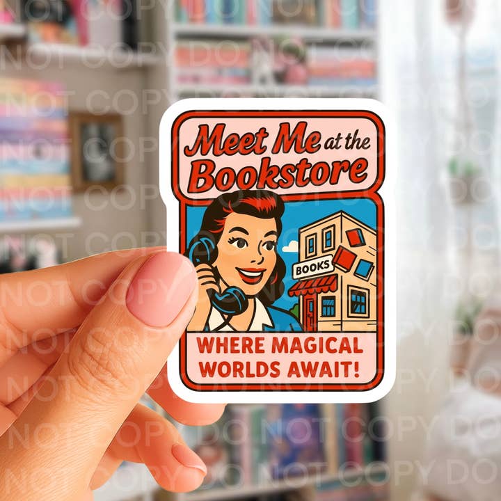 Meet Me at the Bookstore Bookish Sticker for wholesale by Ace the Pitmatian Co