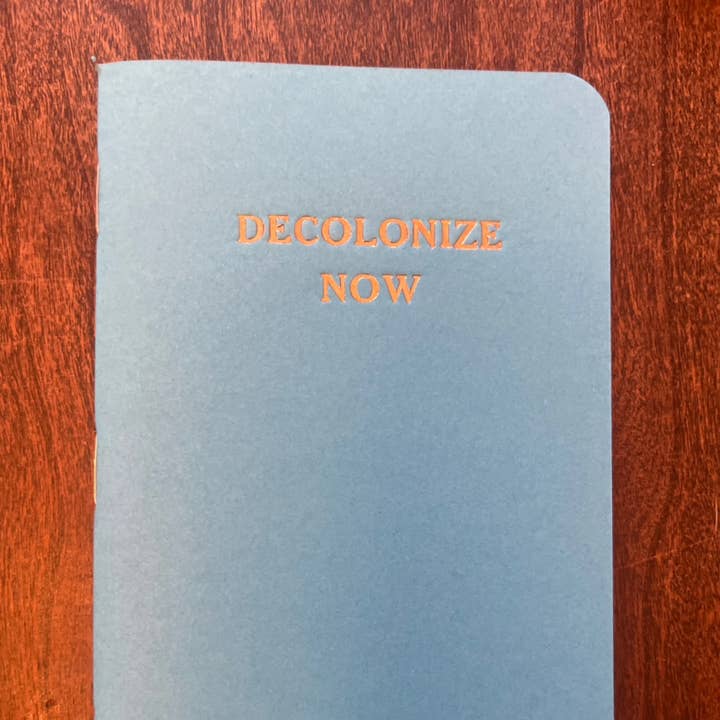 Decolonize Now Pocket Notebooks for wholesale by Scallywag Letterpress