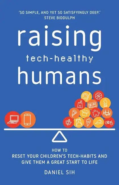 Books by splitShops - Wholesale Book - Adult - Raising Tech-Healthy Humans: How to reset your children's tech-habits and give them a great start to life - Paperback0
