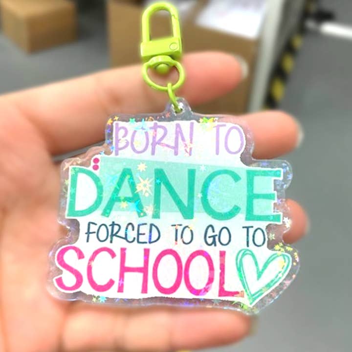 Keychain - Born To Dance for wholesale by Print Me Pretty