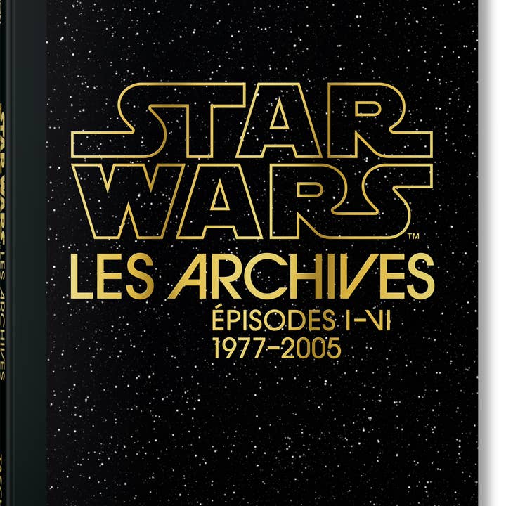TASCHEN Europe - Wholesale Arts & Entertainment - Les Archives Star Wars. Épisodes I-VI (French)
