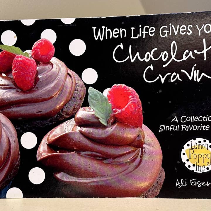 Cuando la vida te da un ansia de chocolate para venta al por mayor de Lemon Poppy Inc.