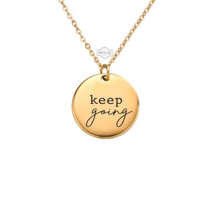North Star Rustics Too - Wholesale Pendant/Charm Necklace - Keep Going Inspirational Necklace - Personalized Jewelry3